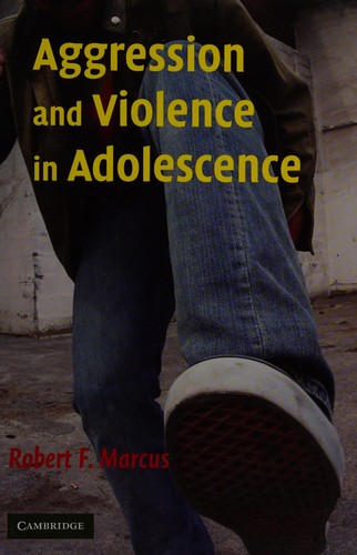 Aggression and violence in adolescence