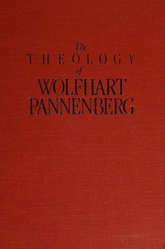 The Theology of Wolfhart Pannenberg