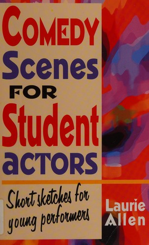 Comedy Scenes for Middle School Actors