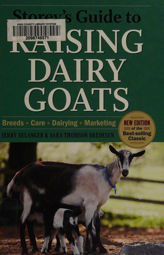 Storey's guide to raising dairy goats