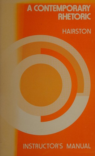 A contemporary rhetoric instructorsÌ manual