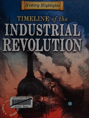 A timeline of the Industrial Revolution