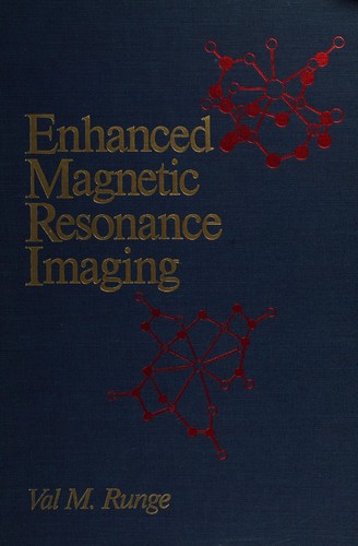 Enhanced Magnetic Resonance Imaging