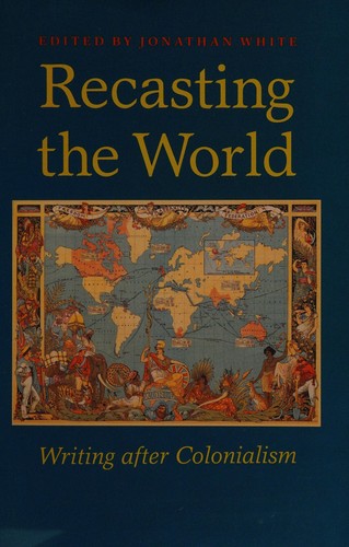 Recasting the world