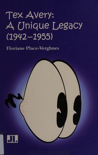 Tex Avery: A Unique Legacy