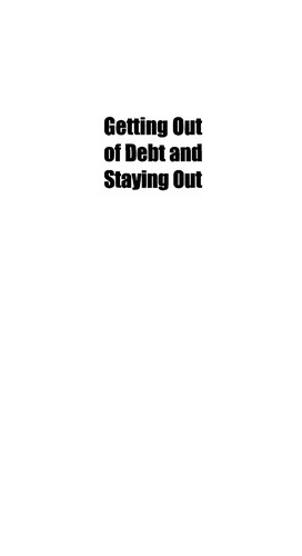 Getting Out of Debt and Staying Out