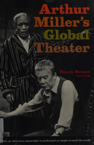 Arthur Miller's global theater