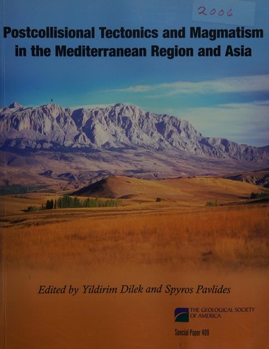 Postcollisional Tectonics and Magmatism in the Mediterranean Region and Asia