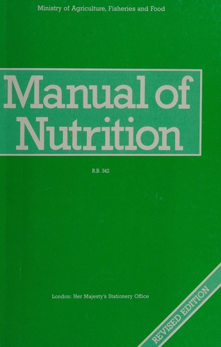 Manual of nutrition