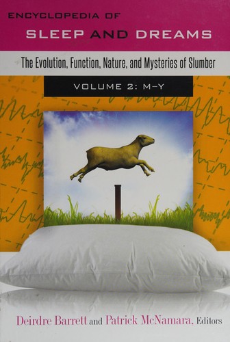 Encyclopedia of Sleep and Dreams