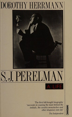 S J Perelman a Life