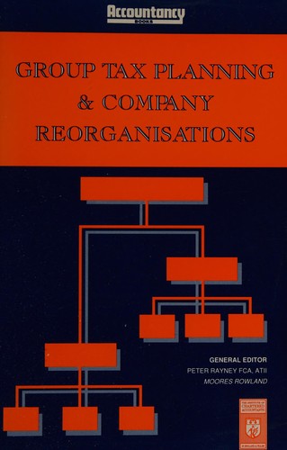 Group Tax Planning & Company Reorganisations