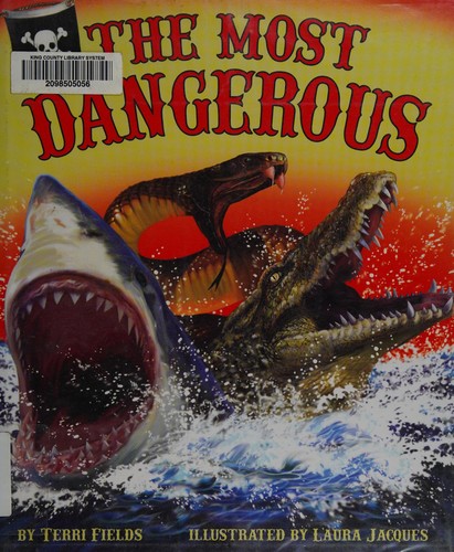 The most dangerous
