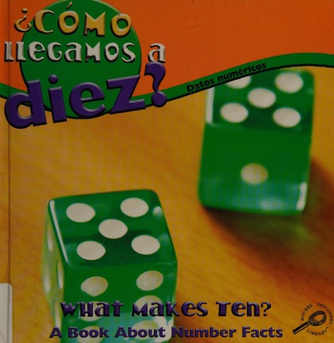 Como Llegamas a Diez?/ What Makes Ten?