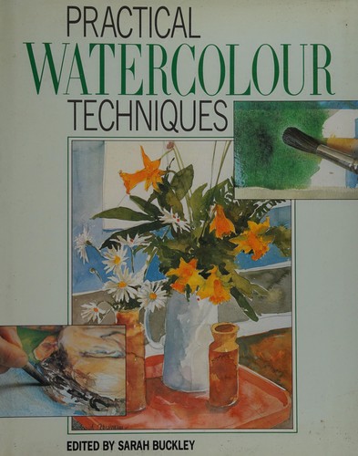 Practical Watercolour Techniques
