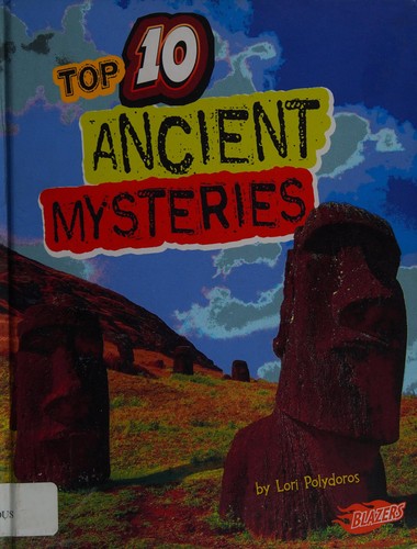 Top 10 ancient mysteries