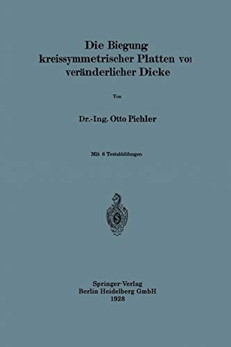 Die Biegung kreissymmetrischer Platten von veränderlicher Dicke
