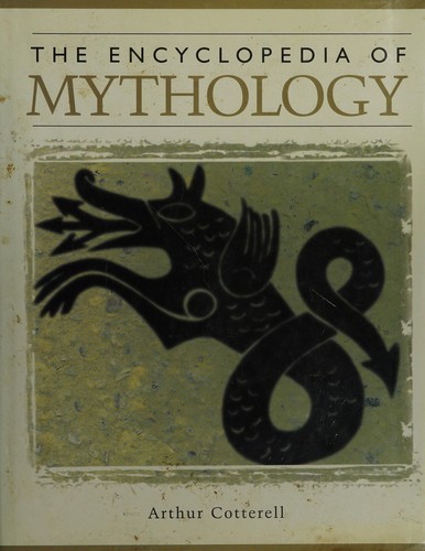 The encyclopedia of mythology