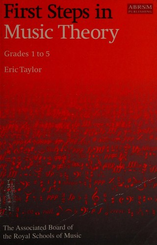 First Steps in Music Theory, Grades 1 to 5