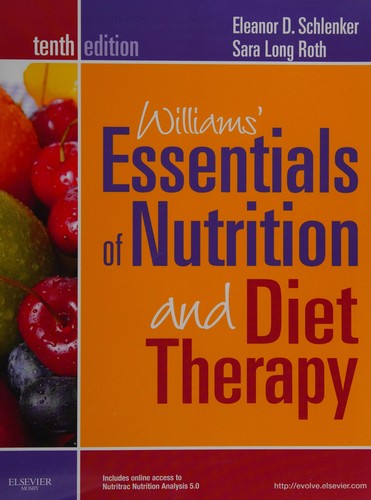Williams' Essentials of Nutrition and Diet Therapy