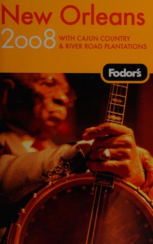 Fodor's 2008 New Orleans