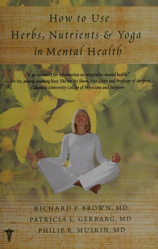 How to Use Herbs, Nutrients, & Yoga in Mental Health