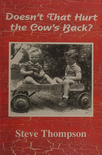 Doesn't That Hurt the Cow's Back?
