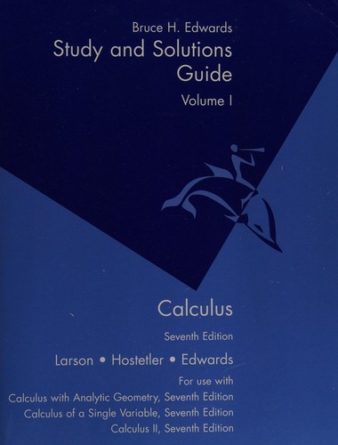 Study and Solutions Guide for Larson's Calculus, Volume I