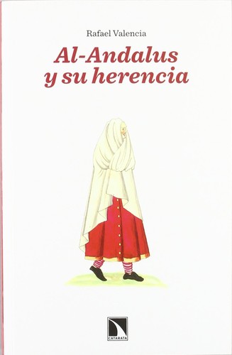 Al-Andalus y su herencia