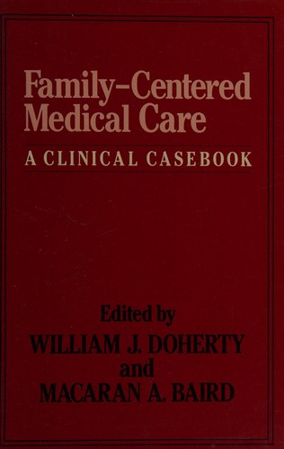 Family-centered medical care