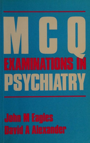 MCQ Examinations in Psychiatry