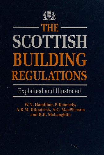 The Scottish Building Regulations