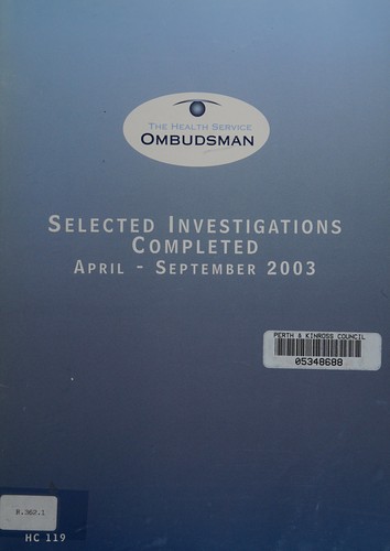 Selected Investigations Completed April - September 2003