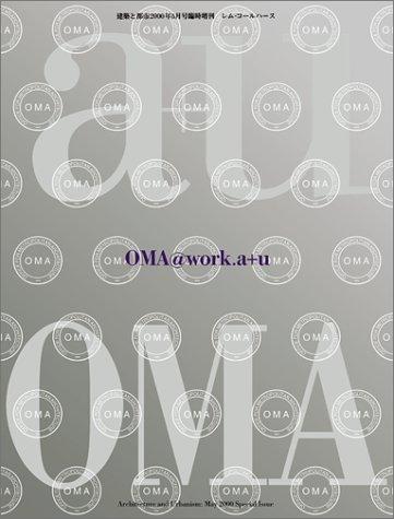 OMA@work.a+u