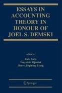 Essays in accounting theory in honour of Joel S. Demski