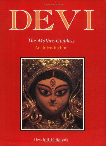 Devi, the Mother-Goddess