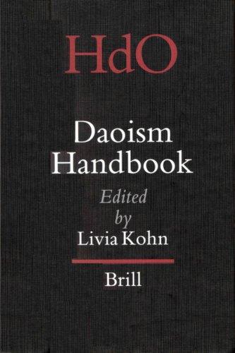 Daoism Handbook (Handbook of Oriental Studies / Handbuch der Orientalisk - Part 4: China, 14) (Handbook of Oriental Studies/Handbuch Der Orientalistik)