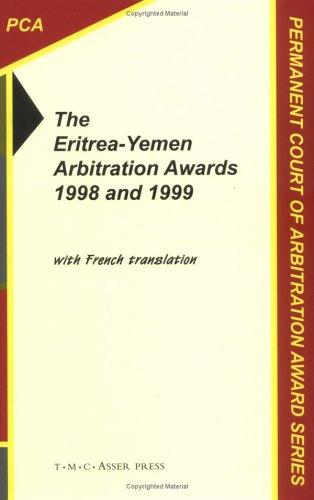 The Eritrea-Yemen arbitration awards 1998 and 1999