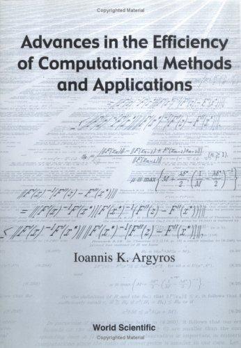 Advances in the Efficiency of Computational Methods and Applications