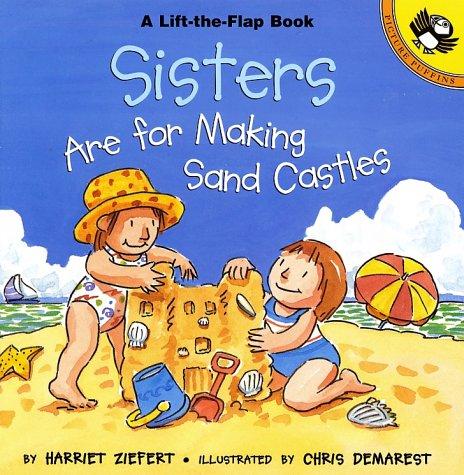 Sisters Are for Making Sandcastles