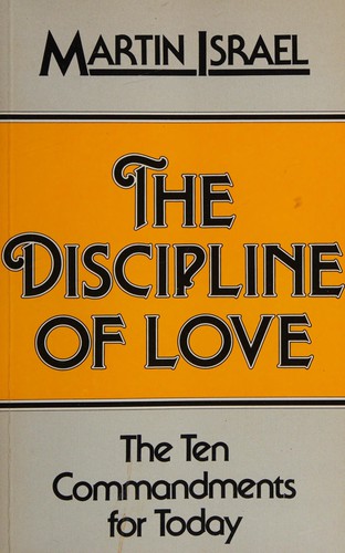 The Discipline of Love