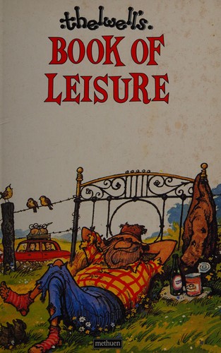 Thelwell's Book of Leisure