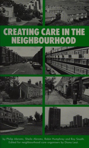 Creating Care in the Neighbourhood