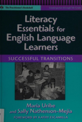 Literacy Essentials for English Language Learners: Successful Transitions