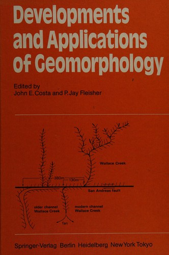 Developments and Applications of Geomorphology