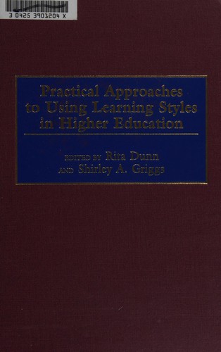 Practical Approaches to Using Learning Styles in Higher Education