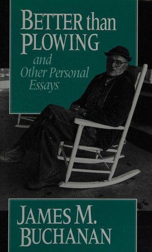 Better than plowing, and other personal essays