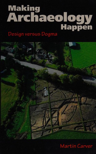 Making Archaeology Happen