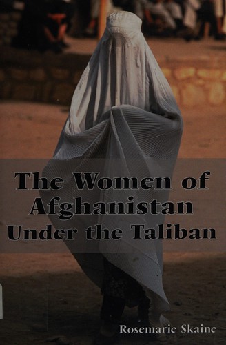 The women of Afghanistan under the Taliban