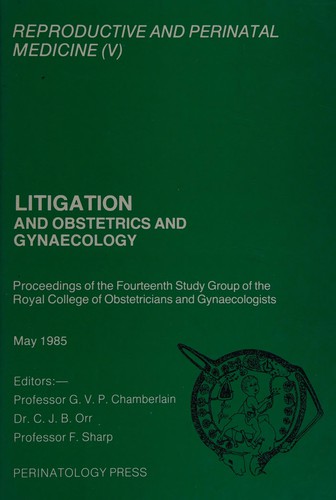 Litigation and Obstetrics and Gynaecology